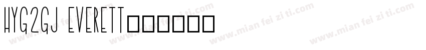 hyg2gj everett字体转换